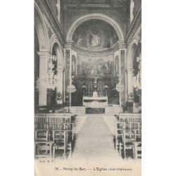 93 NOISY-LE-SEC. L'Autel à l'intérieur de l'Eglise 1912