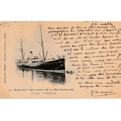 Compagnie Générale Transatlantique ISAAC PEREIRE Paquebot des lignes Méditerranée 1904
