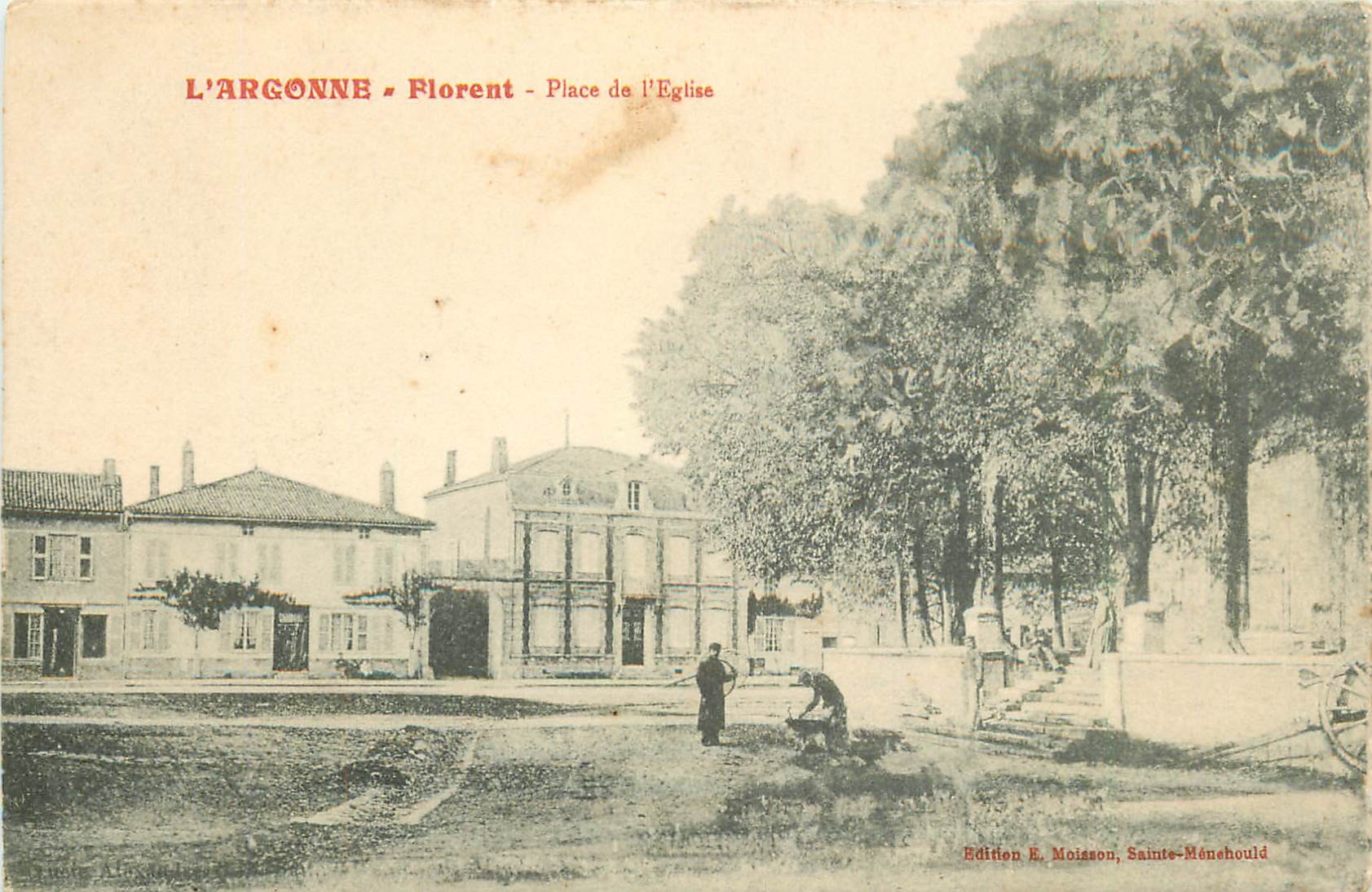 51 FLORENT. Jardinier et militaire Place de l'Eglise 1915