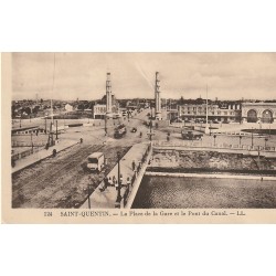 02 SAINT-QUENTIN. Place de la Gare et Pont du Canal