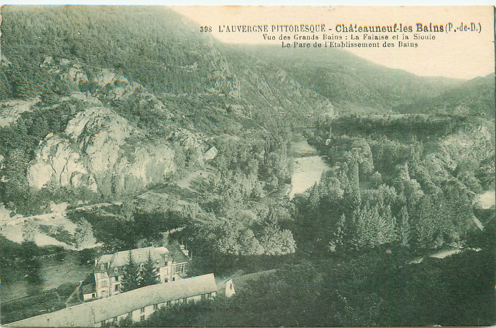 63 CHÂTEAUNEUF-LES-BAINS. Falaise et Sioule, Parc Etablissement des Bains