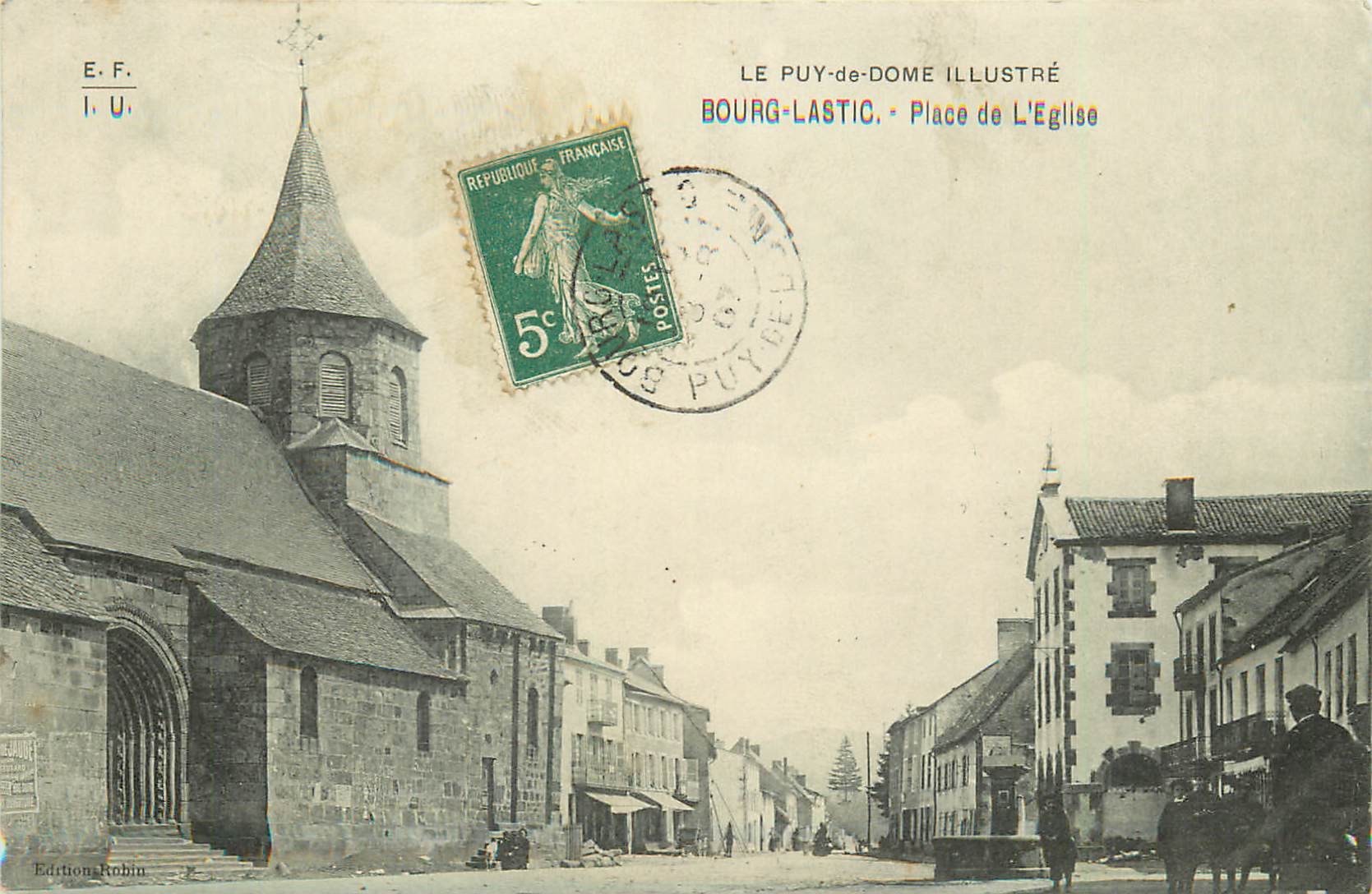 63 BOURG-LASTIC. Place de l'Eglise 1907