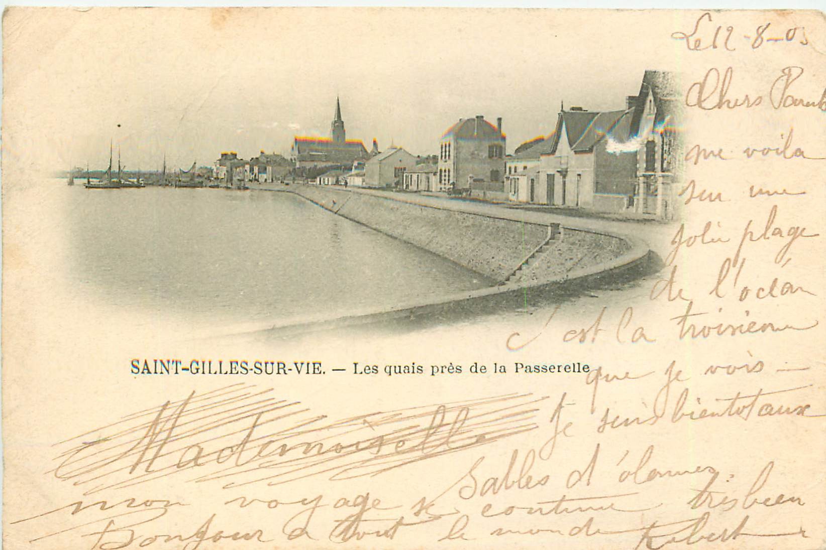 85 SAINT-GILLES-SUR-VIE. Les Quais près de la Passerelle 1903