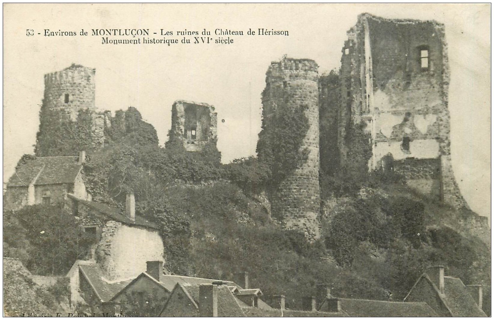 carte postale ancienne 03 MONTLUCON. Château de Hérisson 1917