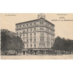 38 GRENOBLE. Grand Café Fénéon Hôtel SUISSE et de BORDEAUX