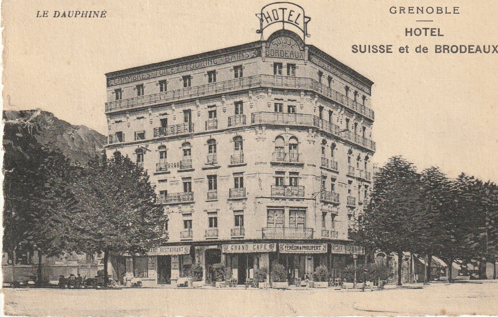 38 GRENOBLE. Grand Café Fénéon Hôtel SUISSE et de BORDEAUX