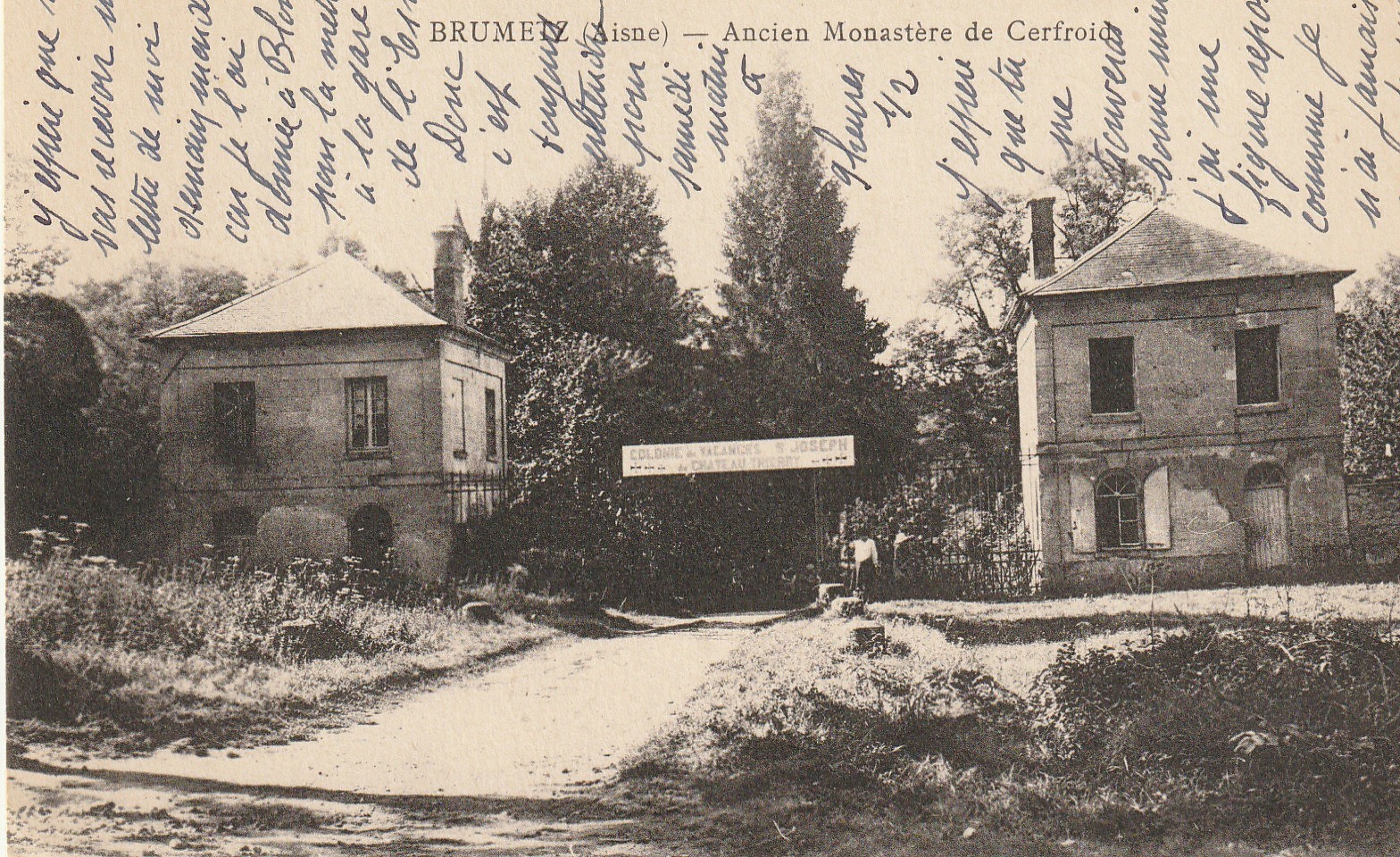02 BRUMETZ. Ancien Monastère de Cerfroid "Colonie vacances Château Thierry"