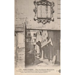 PARIS 4° Rue des Francs Bourgeois où fut assassiné le Duc d'Orléans