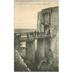 22 LE FORT LALATTE. Le Pont-Levis animé 1924