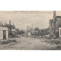 51 SERMAIZE-LES-BAINS. Rue Bénard et Hôtel de Ville après le bombardement 1915