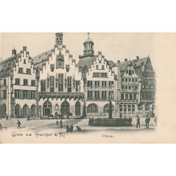 Gruss aus FRANKFURT. Römer vers 1900