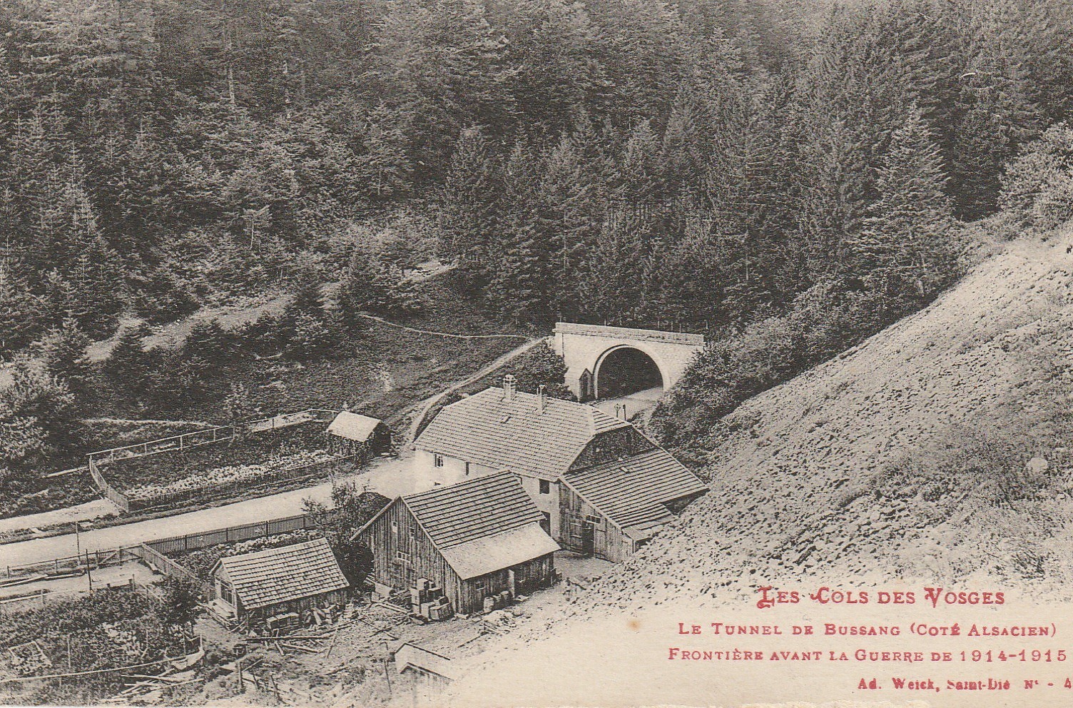 88 Le Col des Vosges. LE TUNNEL DE BUSSANG Frontière avant la Guerre 1914-18