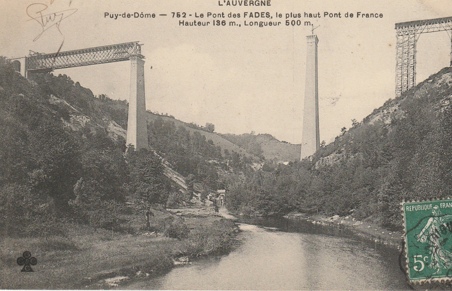 63 PUY-DE-DÔME Le PONT DES FADES, le plus haut Pont de France en construction 1907