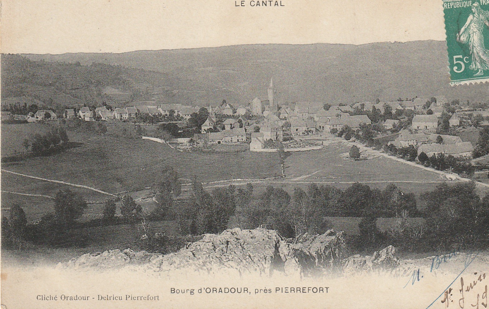 15 Bourg d'ORADOUR près Pierrefort 1910