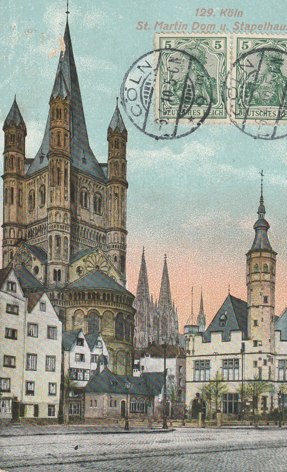 Allemagne KÖLN. St Martin Dom u. Stapelhaus 1910