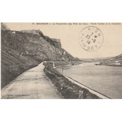 25 BESANCON. La Passerelle des Prés de Vaux Porte Taillée et Citadelle 1914