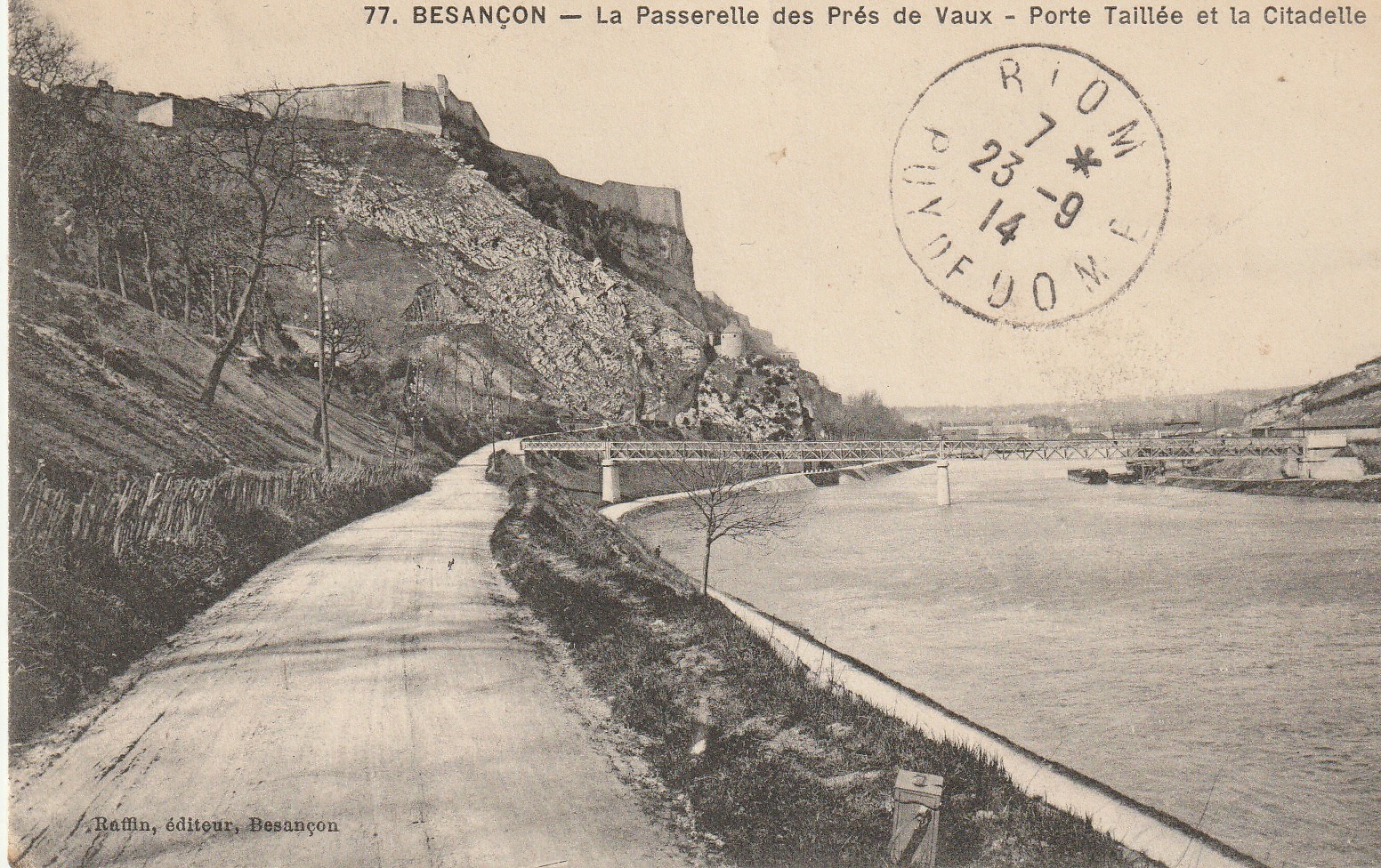 25 BESANCON. La Passerelle des Prés de Vaux Porte Taillée et Citadelle 1914