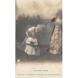 Célébrités NAPOLEON INTIME. L'Impératrice Marie-Louise vient chercher son fils