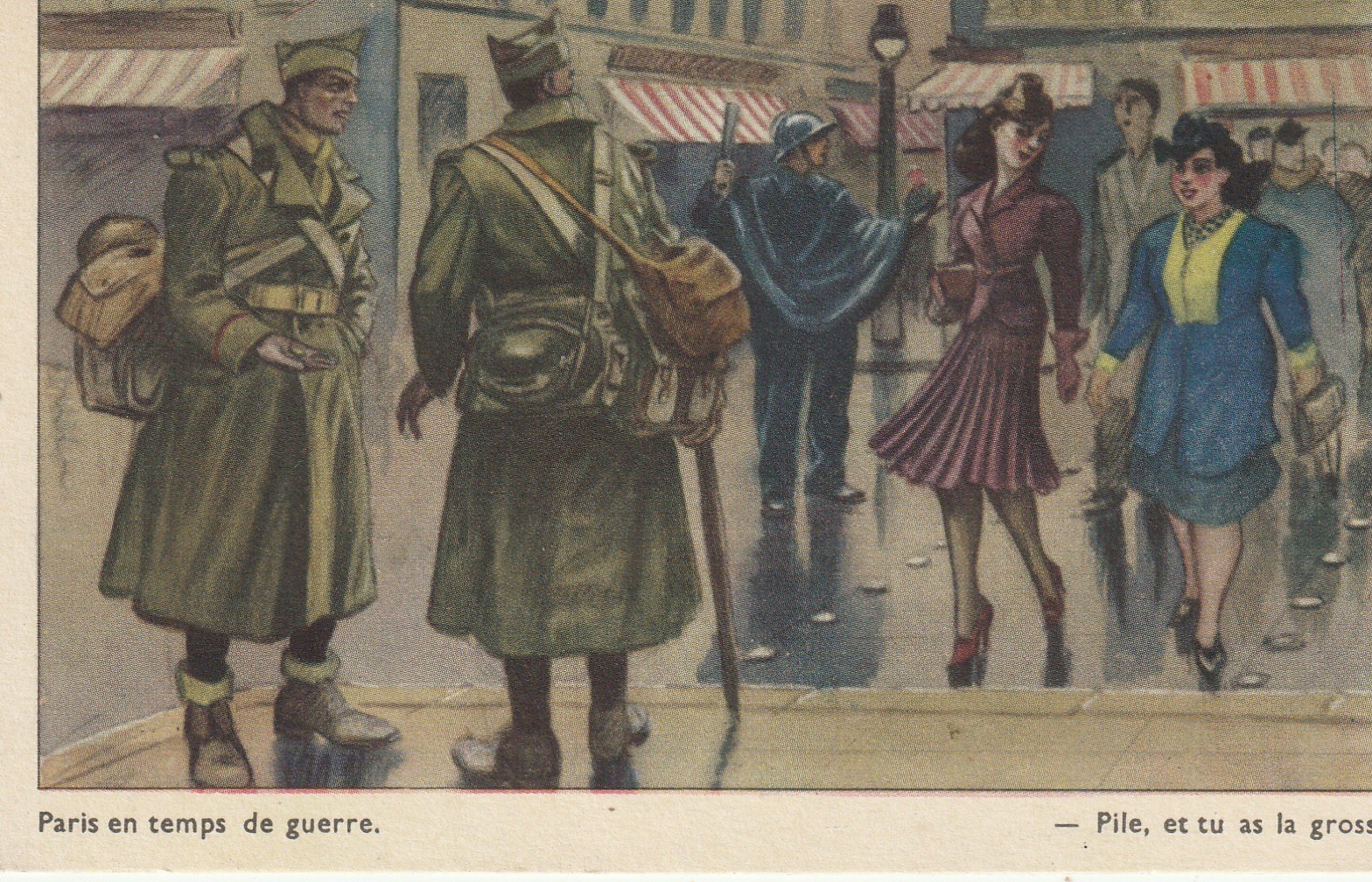 HUMOUR militaire Paris en temps de Guerre, pile et tu as la grosse !...