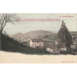43 LE PUY EN VELAY. Vallée Aiguilhe et Volcan de la Denise. Rocher Chapelle Saint Michel 1907