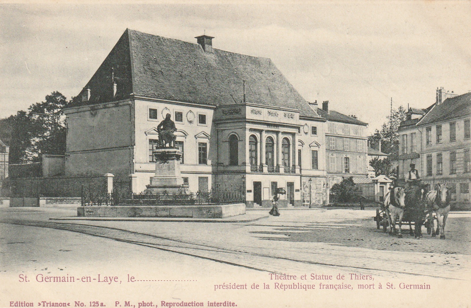 78 SAINT-GERMAIN-EN-LAYE. Attelage, Théâtre et Statue de Thiers vers 1900