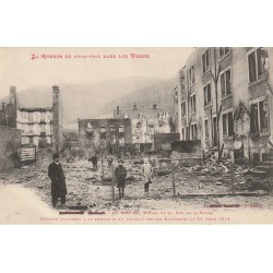 88 SAINT DIE. Rue de la Bolle maisons incendiées à la torche et au pétrole. Quartier incendié Guerre 1914-18