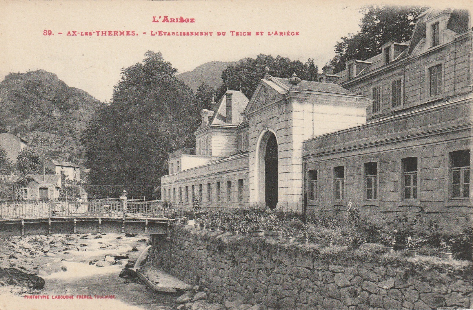 09 AX-LES-THERMES. Etablissement du Teich et l'Ariège