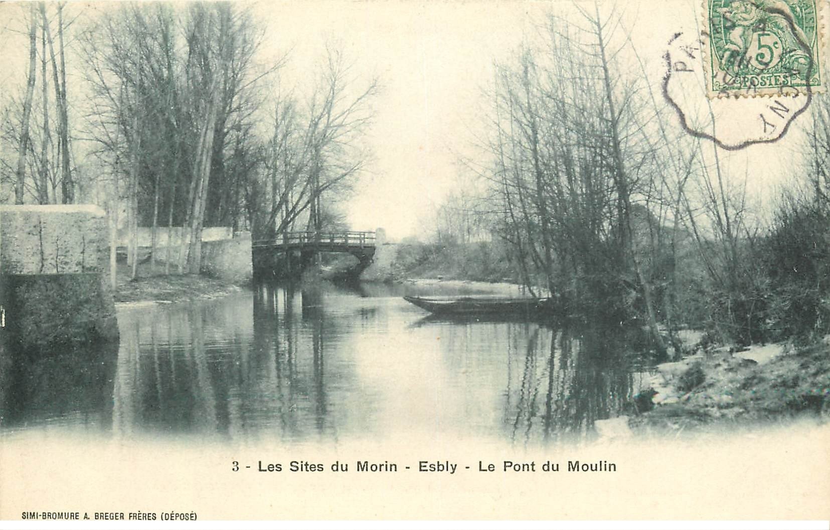 carte postale ancienne 77 ESBLY. Le Pont du Moulin 1907
