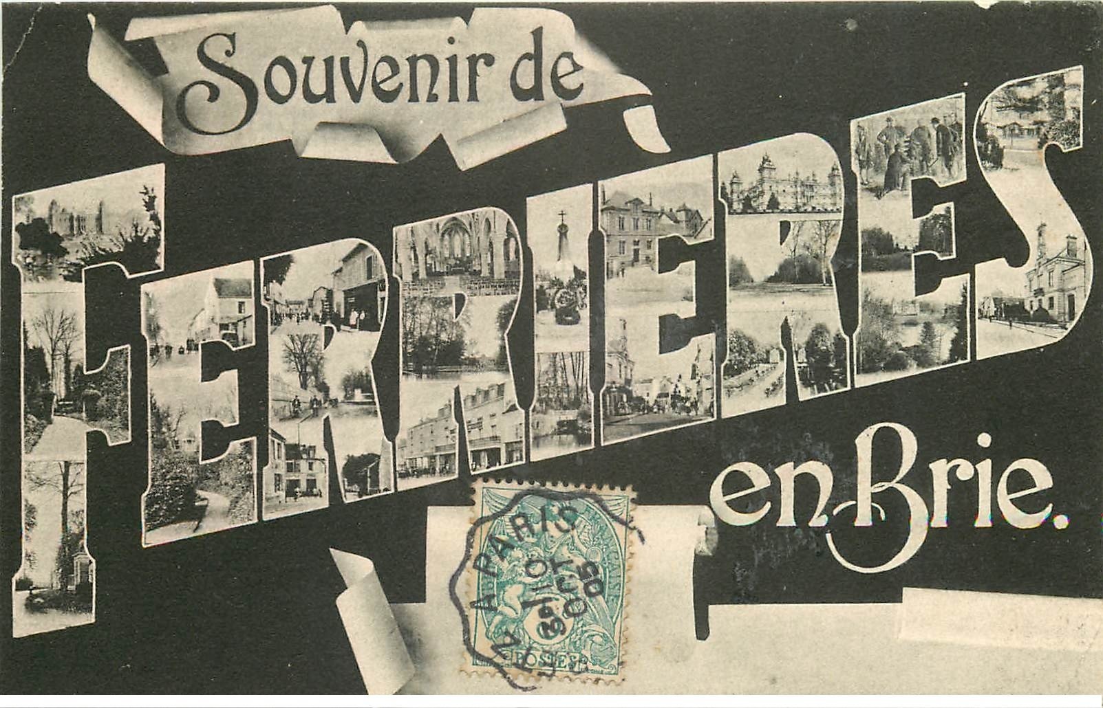 carte postale ancienne 77 FERRIERES-EN-BRIE 1905. Petit pli coin