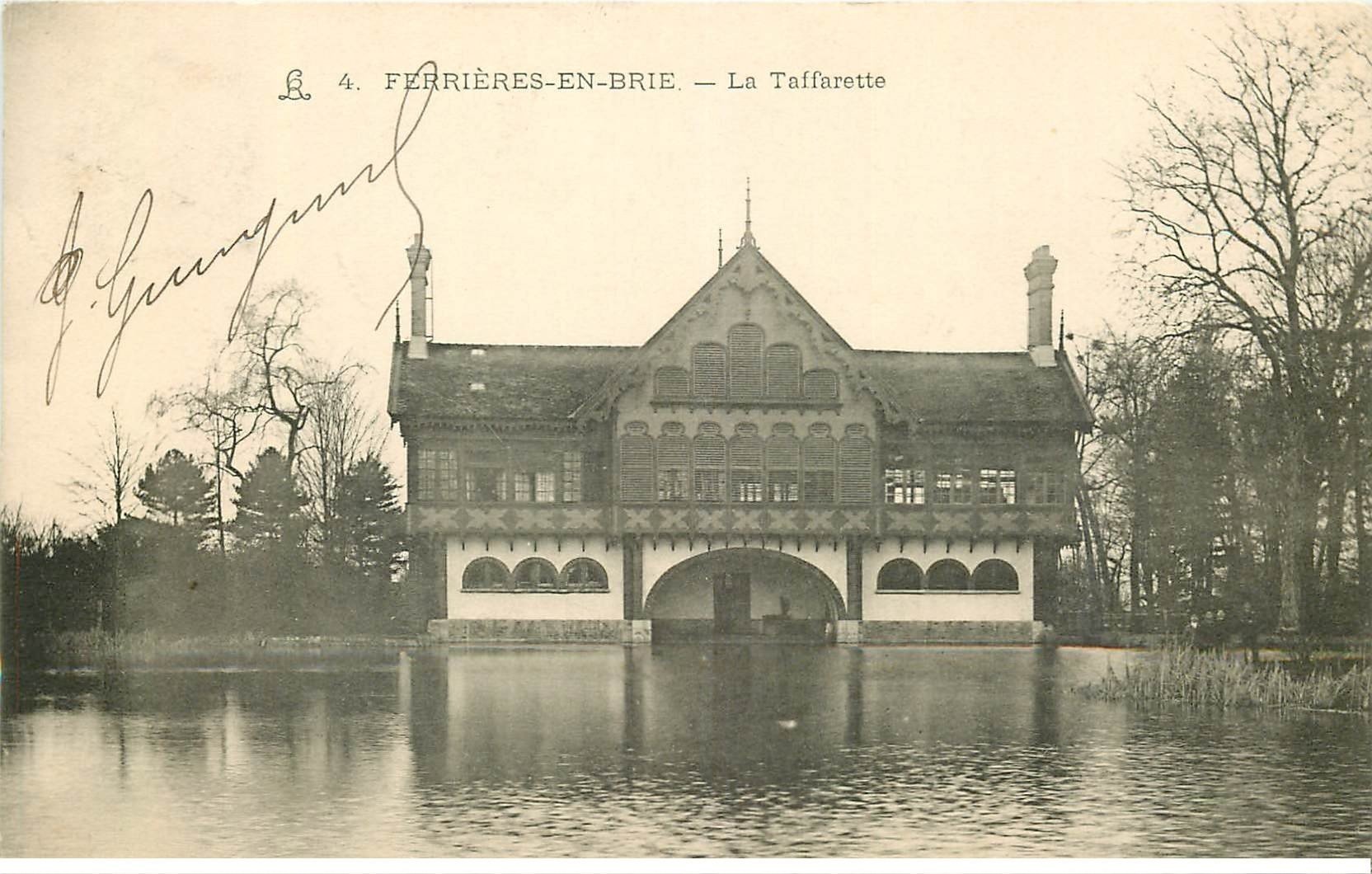 carte postale ancienne 77 FERRIERES-EN-BRIE. La Taffarette 1903