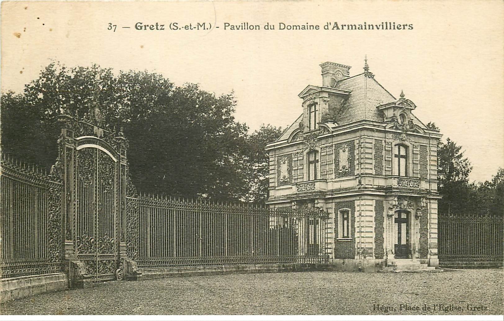 carte postale ancienne 77 GRETZ. Pavillon Domaine Armainvilliers