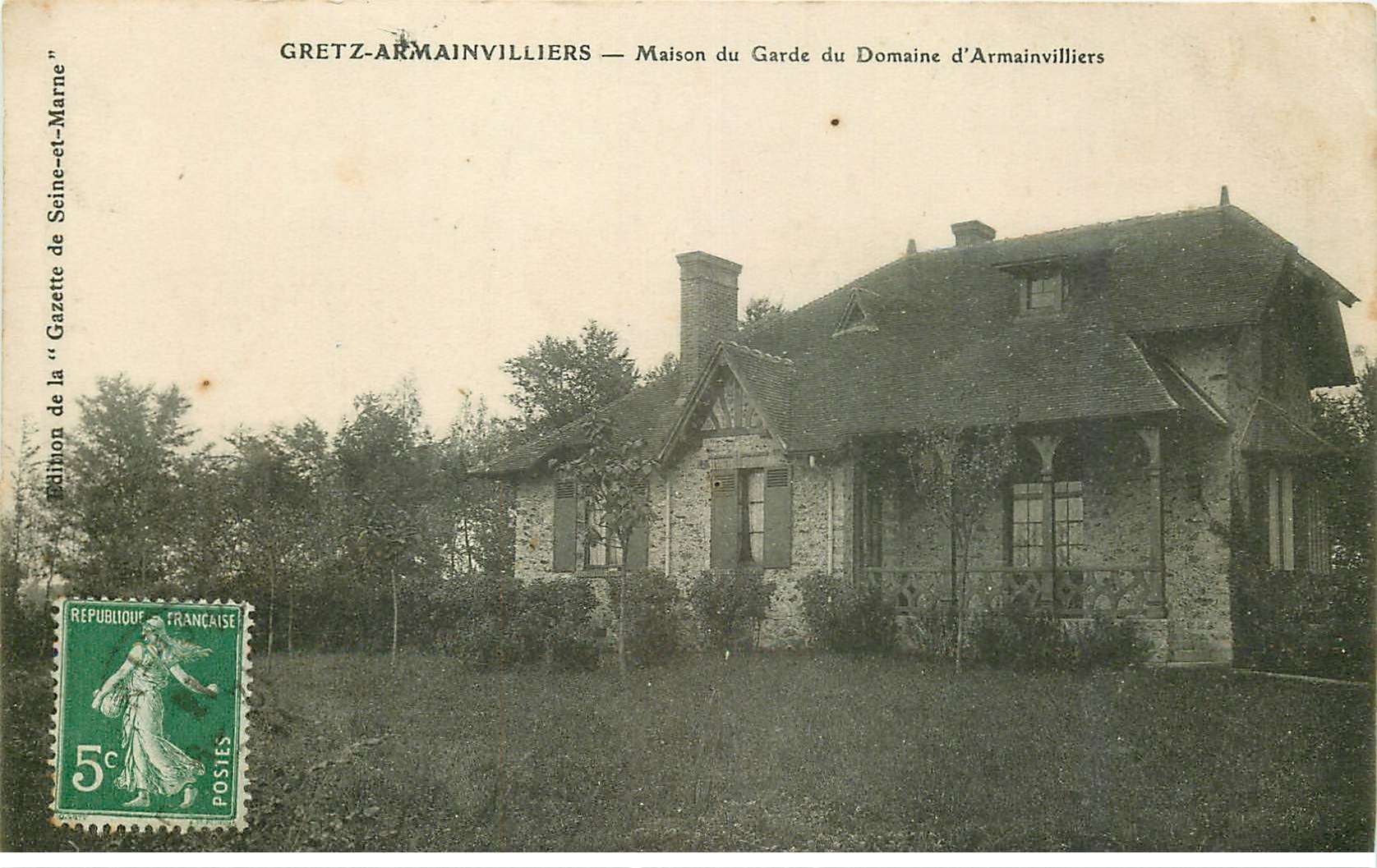 carte postale ancienne 77 GREZ-ARMAINVILLIERS. Maison du Garde du Domaine 1913