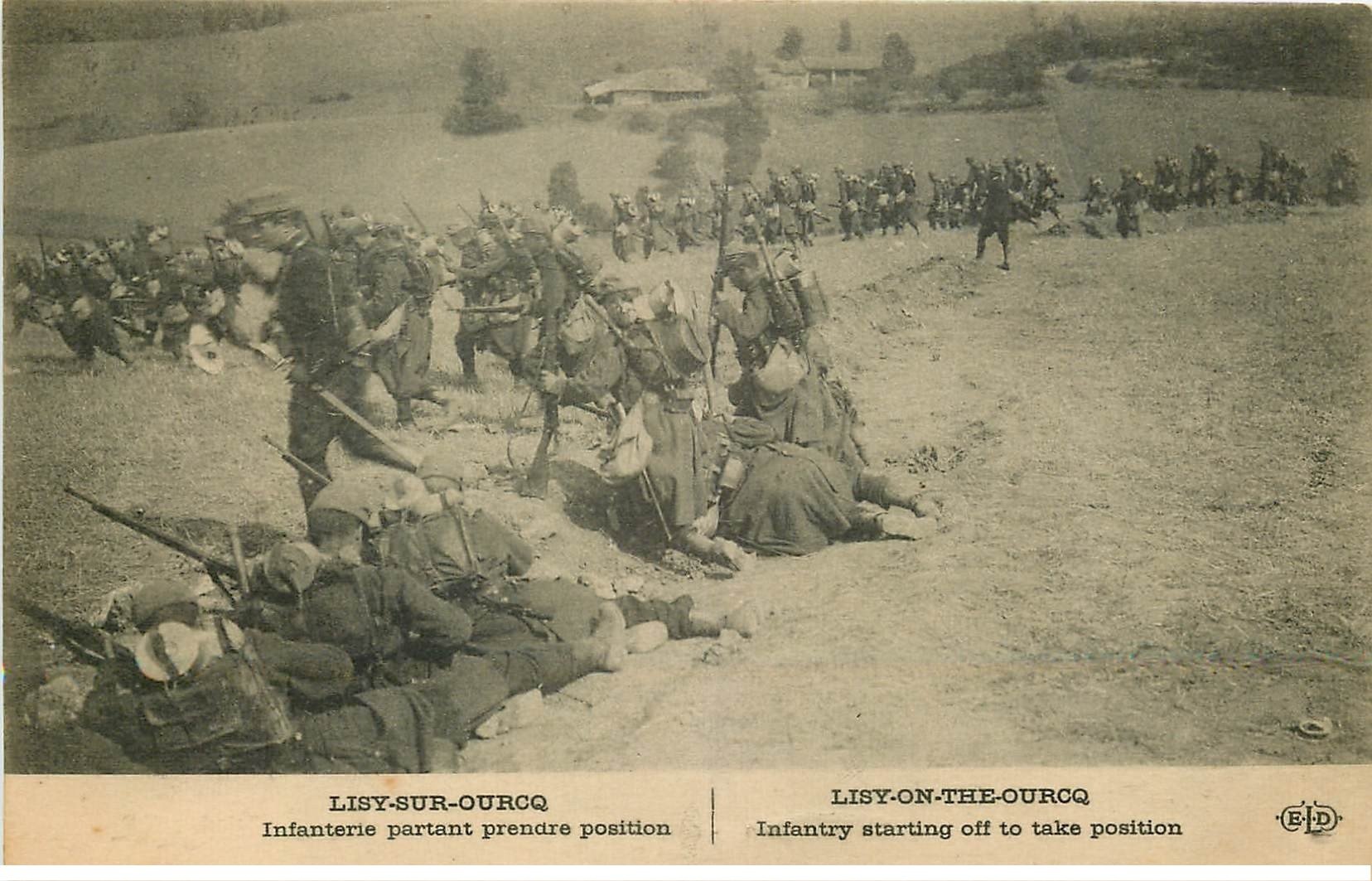 carte postale ancienne 77 LIZY-SUR-OURCQ. Infanterie partant prendre position. Guerre et Militaires
