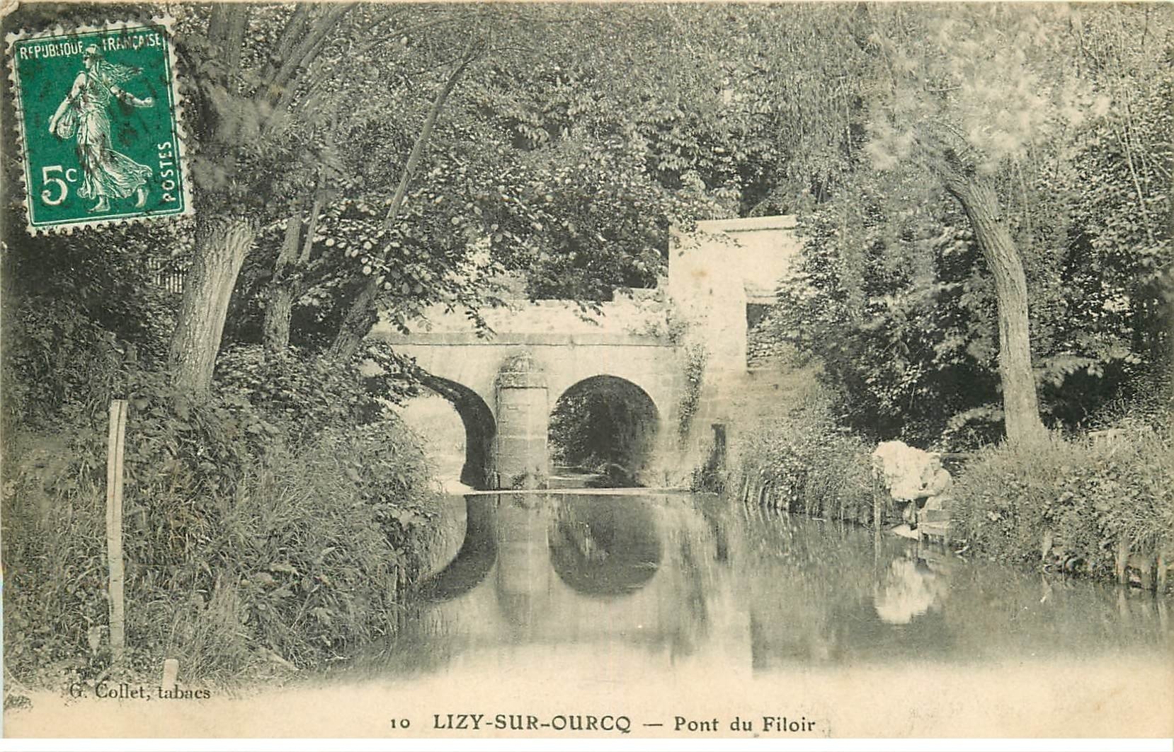 carte postale ancienne 77 LIZY-SUR-OURCQ. Pont du Filoir avec Lavandière 1910