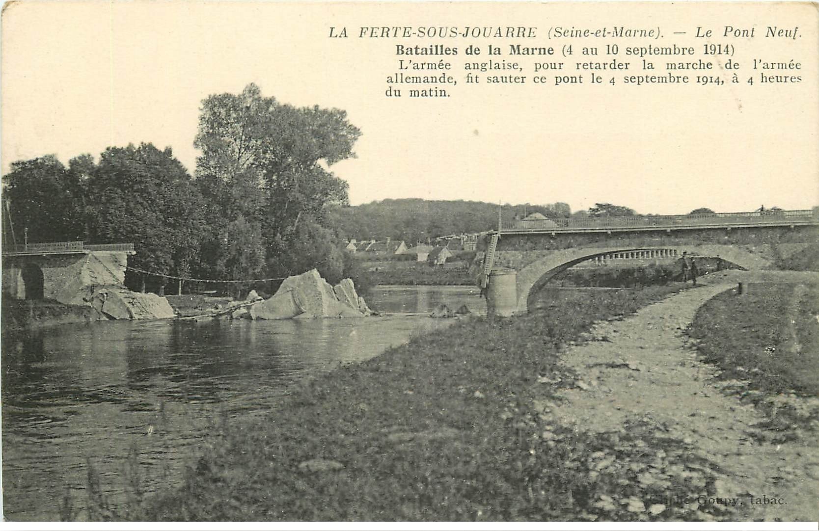 carte postale ancienne 77 LA FERTE-SOUS-JOUARRE. Le Pont Neuf. Guerre 1914
