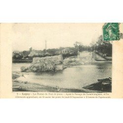 carte postale ancienne 77 LAGNY SUR MARNE. Ruines Pont de Pierre 1915