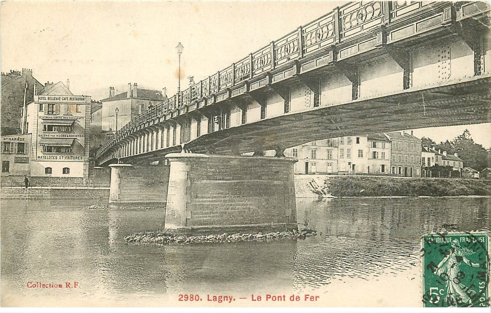carte postale ancienne 77 LAGNY SUR MARNE. Le Pont de Fer 1909 Hôtel Bellevue