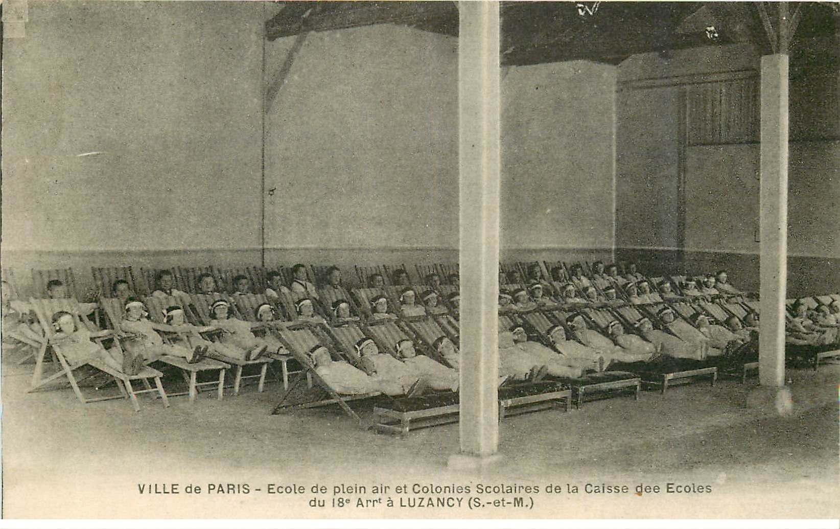 carte postale ancienne 77 LUZANCY. Colonies Scolaires Caisse des Ecoles de Paris XVIII°