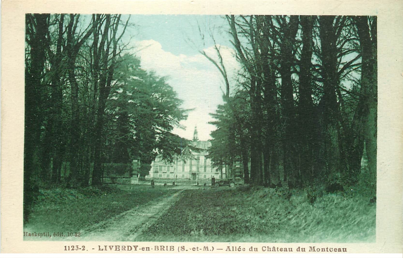carte postale ancienne 77 LIVERDY-EN-BRIE. Château du Montceau voiture ancienne