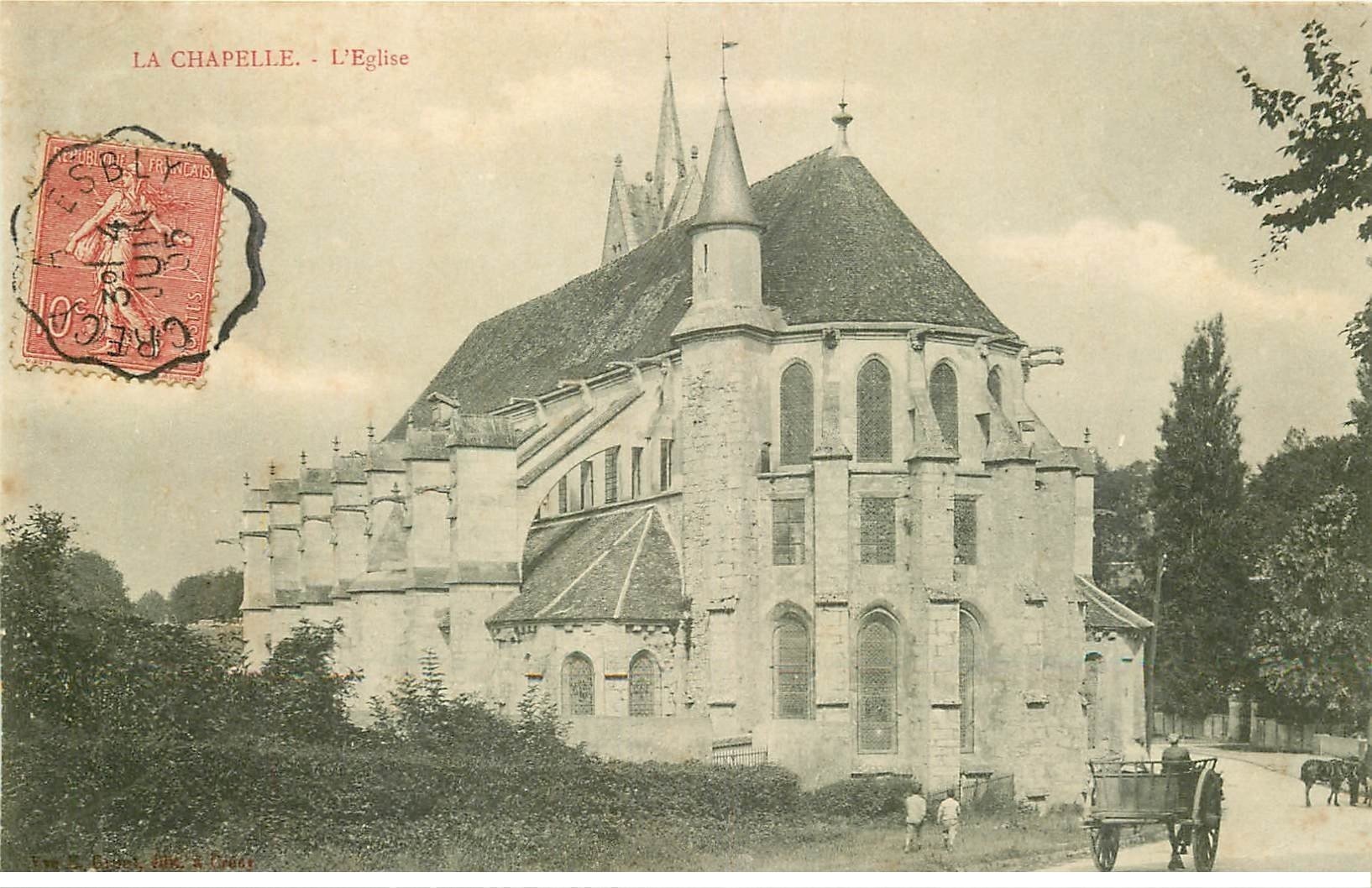 carte postale ancienne 77 LA CHAPELLE-SUR-CRECY. L'Eglise 1905 attelage