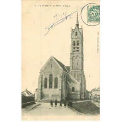 carte postale ancienne 77 LE CHATELET-EN-BRIE. L'Eglise avec écoliers 1907