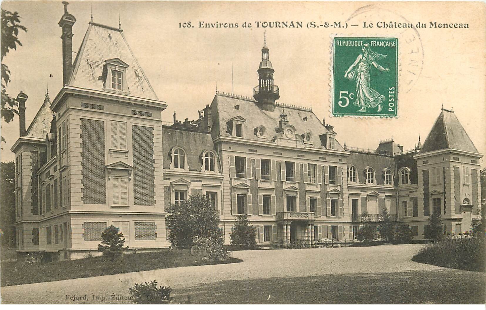carte postale ancienne 77 MONCEAU. Le Château
