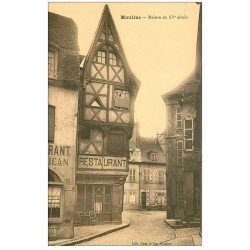 carte postale ancienne 03 MOULINS. Maison du XV siècle et Restaurant