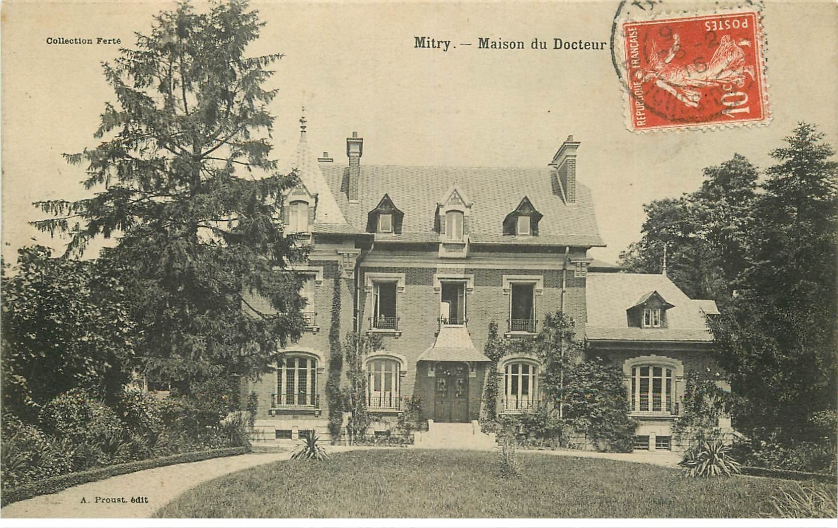 carte postale ancienne 77 MITRY. Maison du Docteur Decourt 1912