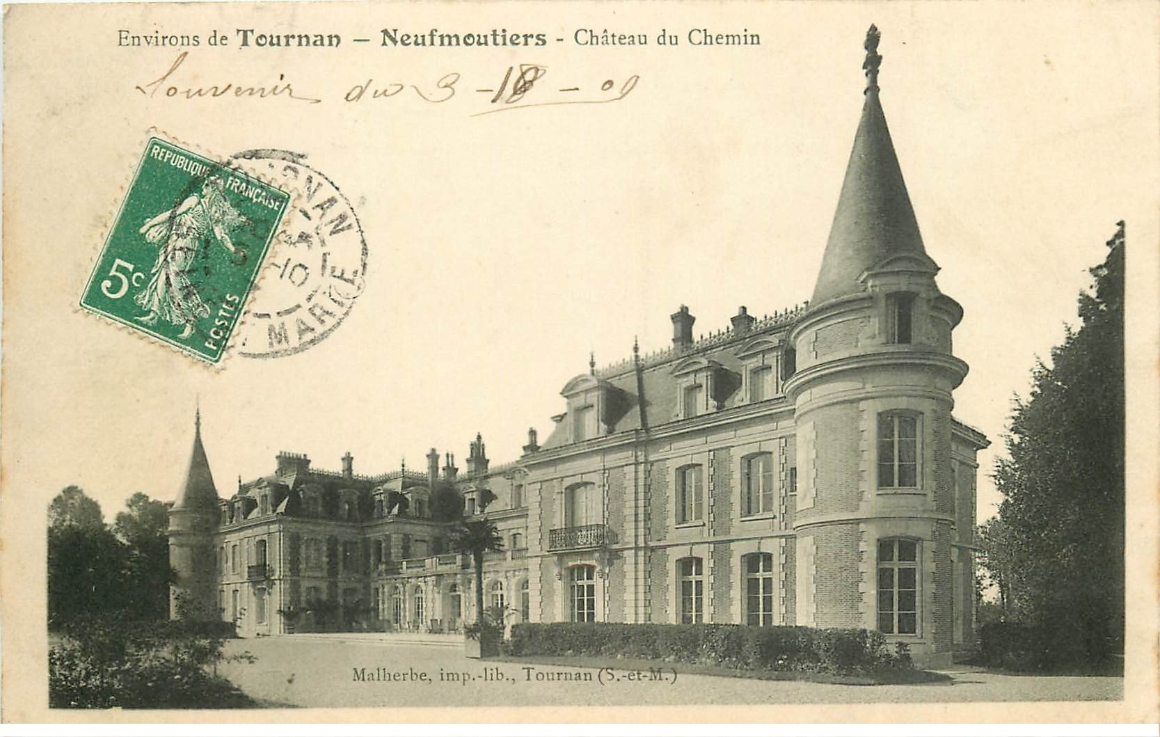 carte postale ancienne 77 NEUFMOUTIERS. Château du Chemin 1909