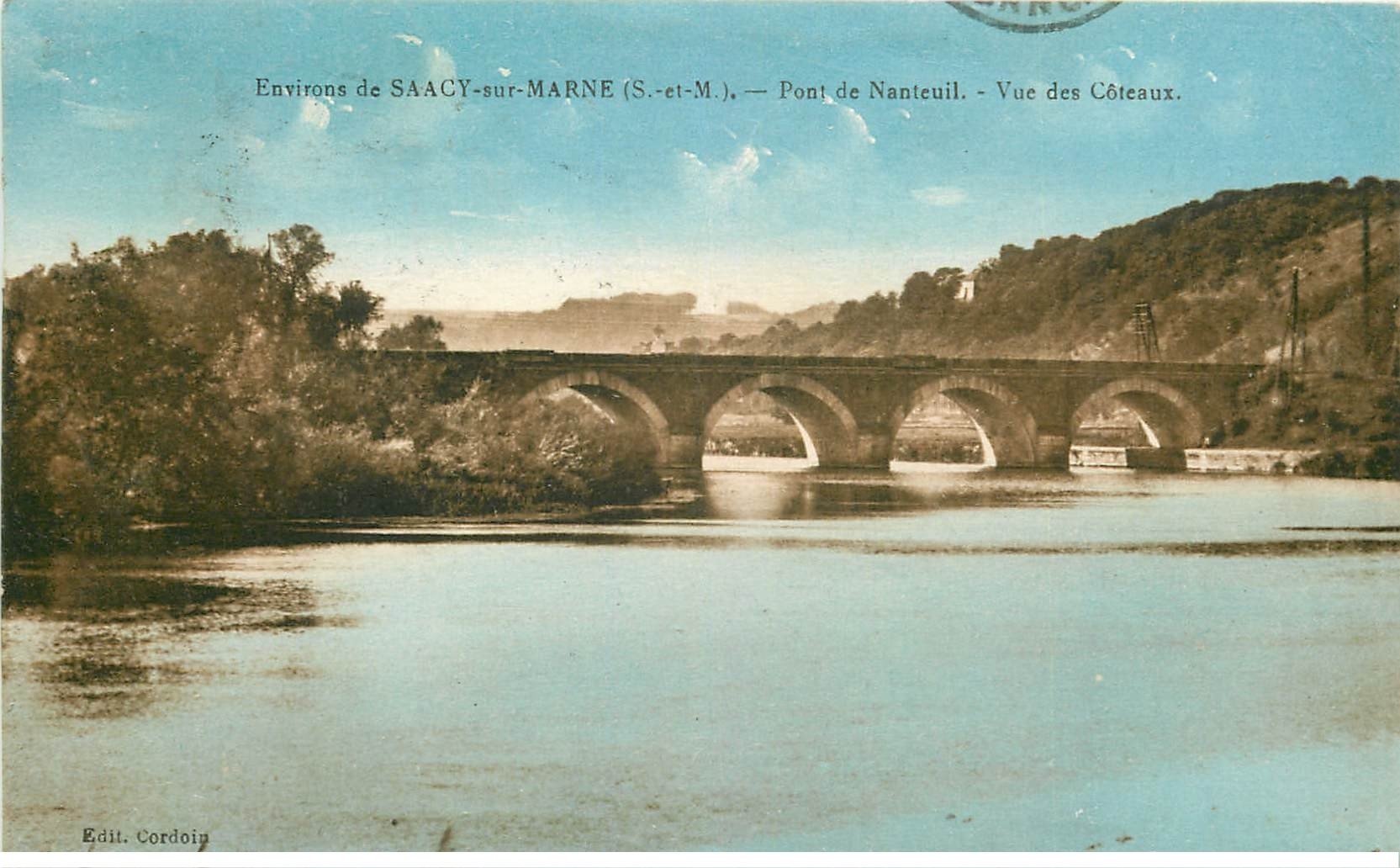 carte postale ancienne 77 NANTEUIL. Le Pont et Côteaux 1929