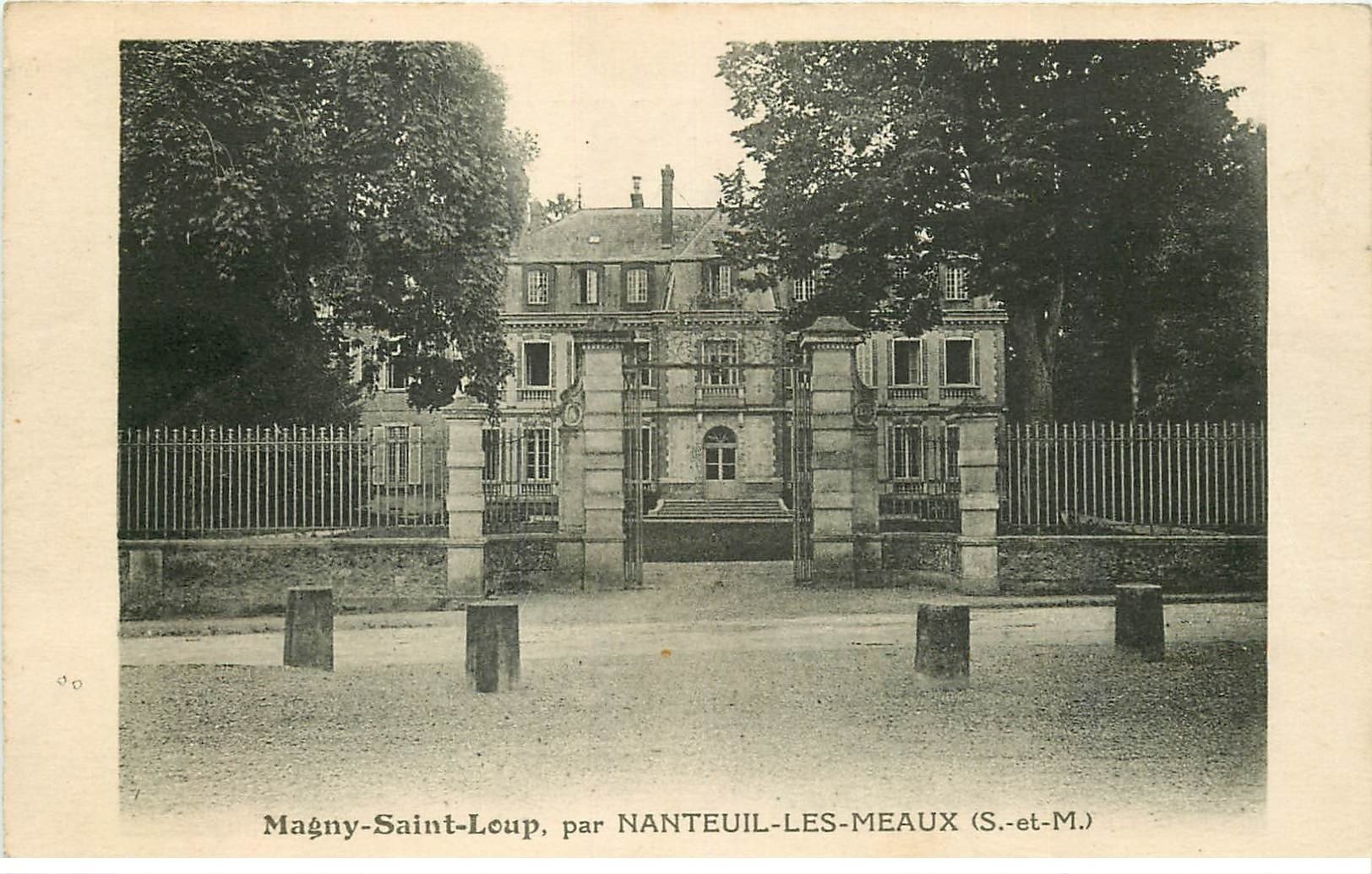 carte postale ancienne 77 MAGNY-SAINT-LOUP