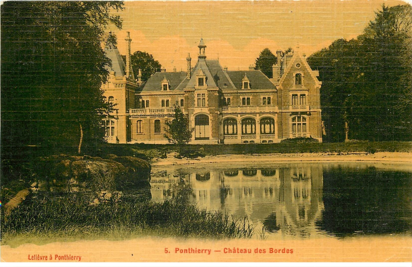 carte postale ancienne 77 PONTHIERRY. Château des Bordes. Carte toilée