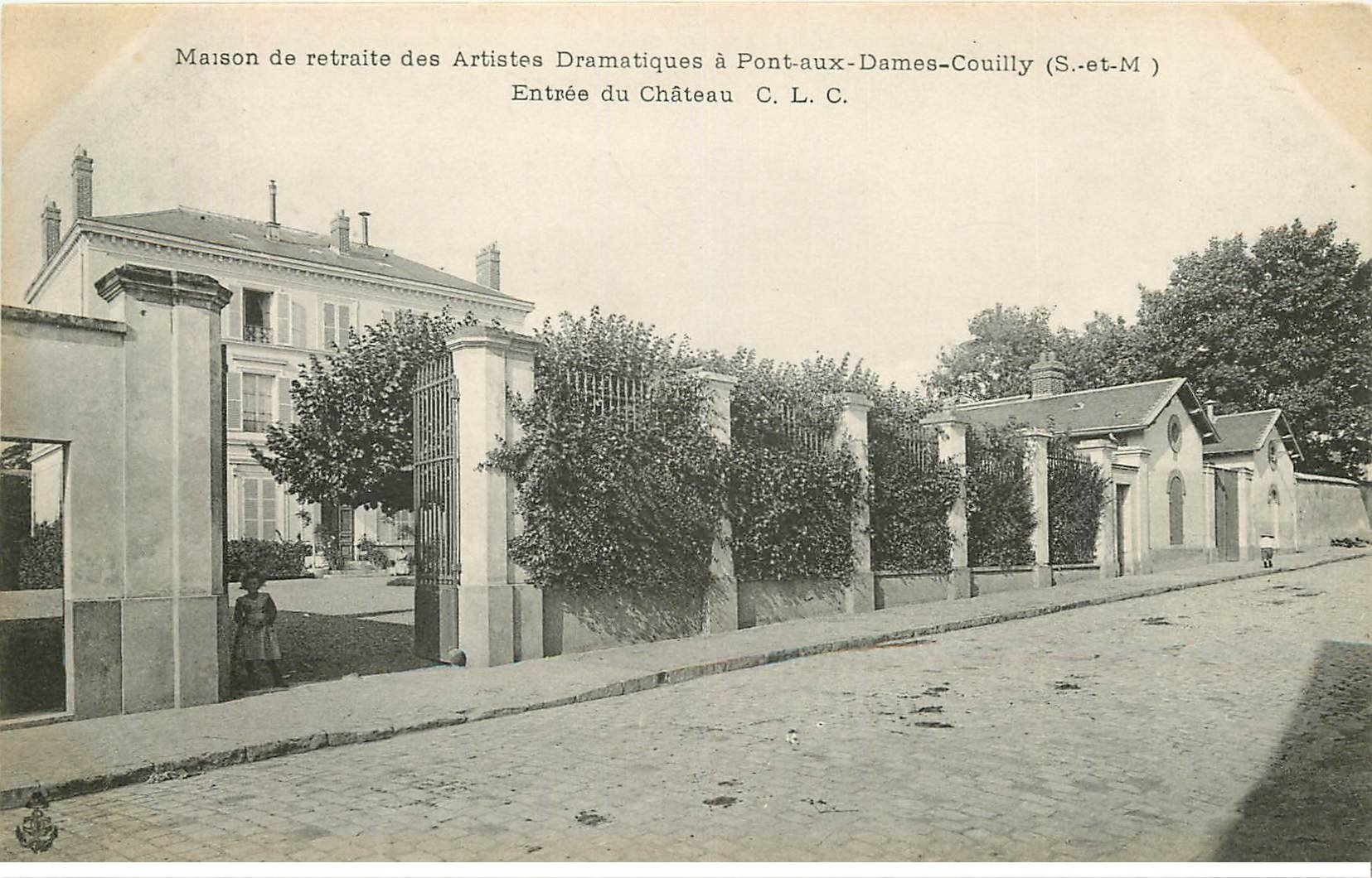 carte postale ancienne 77 PONT-AUX-DAMES-COULLY. Maison Retraite Artistes entrée du Château avec fillette
