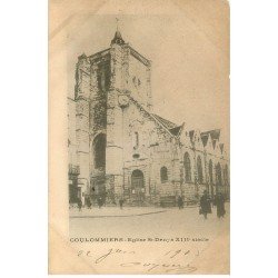 carte postale ancienne 77 COULOMMIERS. Eglise Saint-Denys 1903